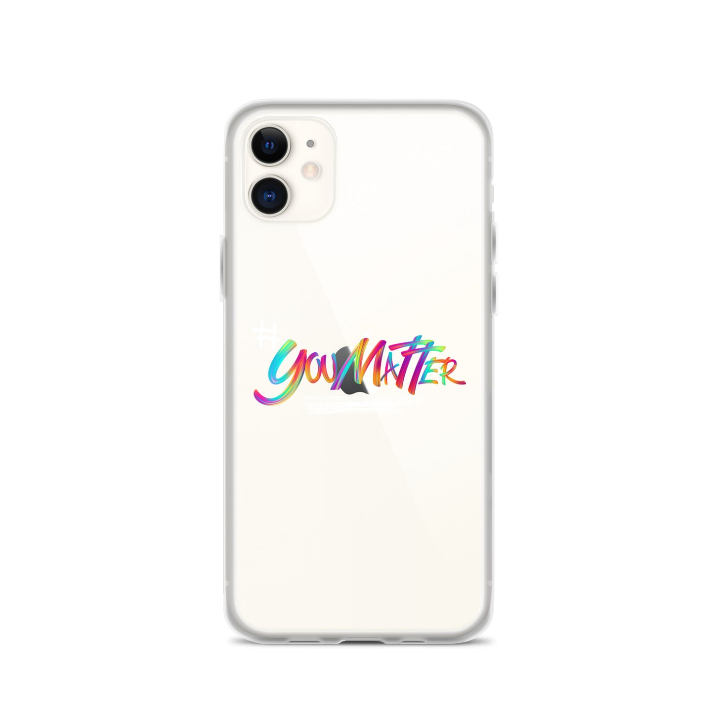 You Matter Clear Case for iPhone®