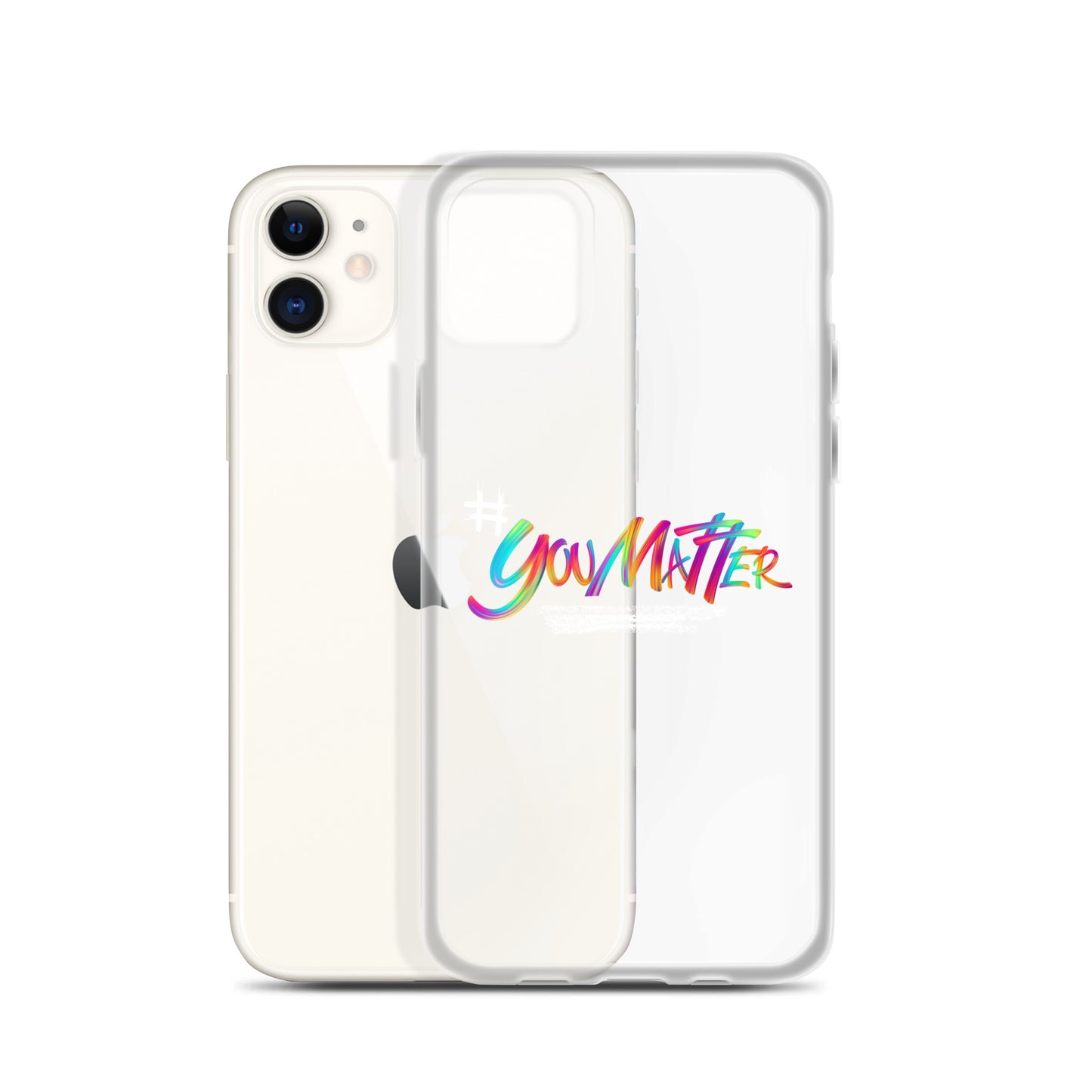 You Matter Clear Case for iPhone®