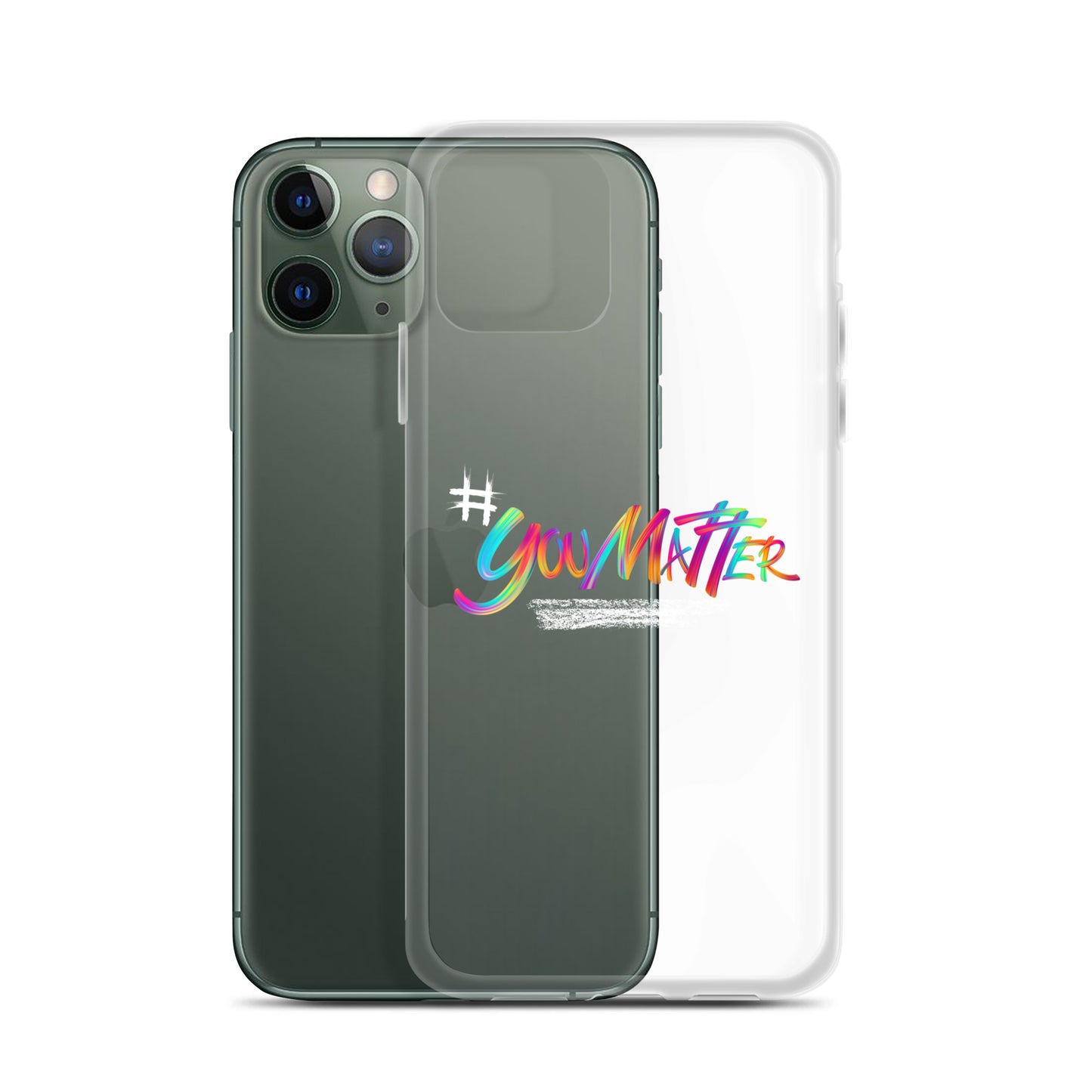 You Matter Clear Case for iPhone®