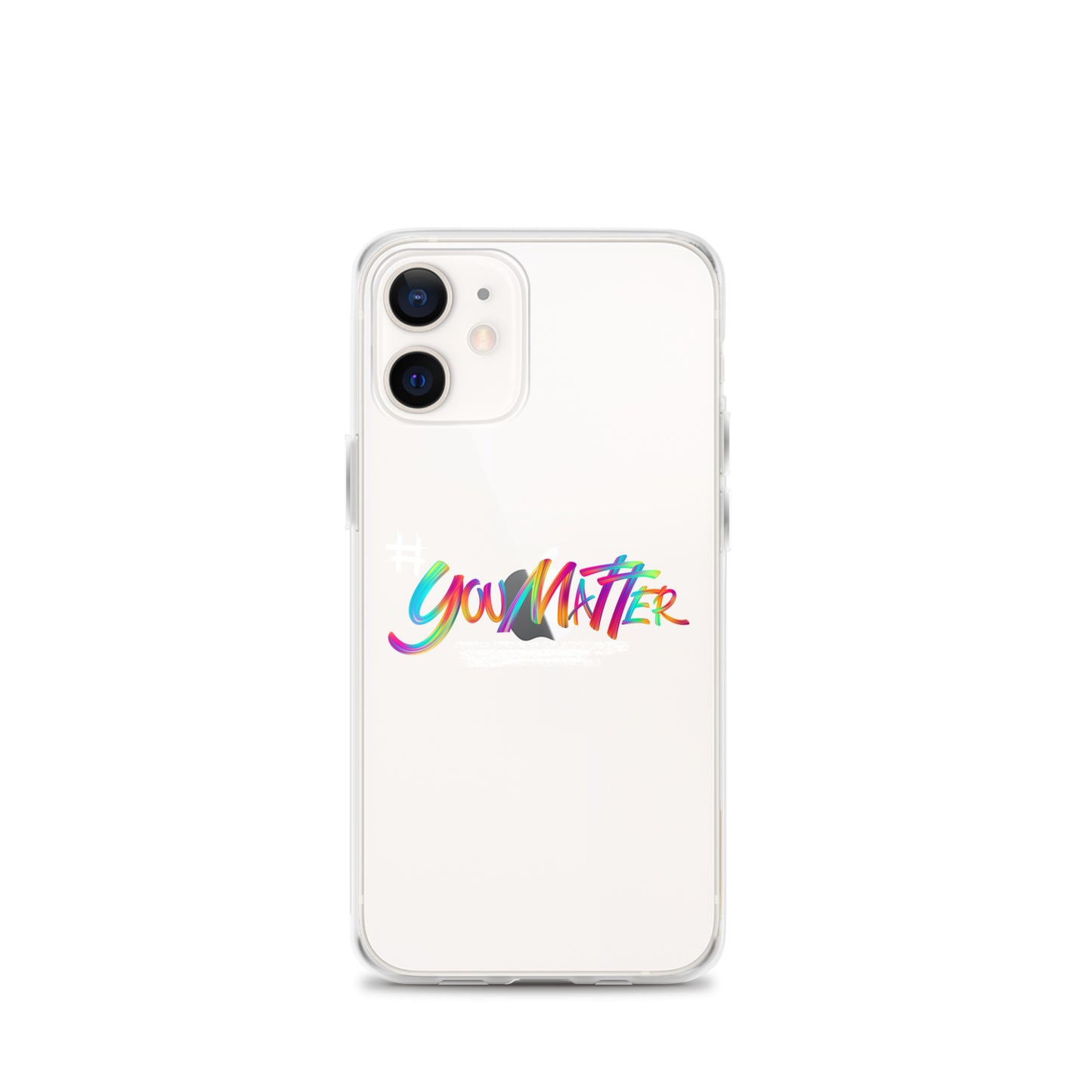 You Matter Clear Case for iPhone®