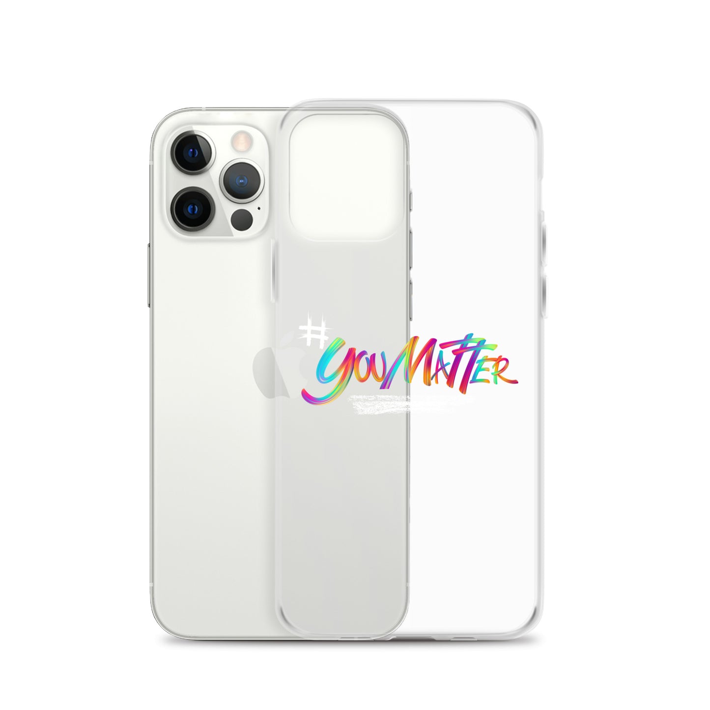 You Matter Clear Case for iPhone®