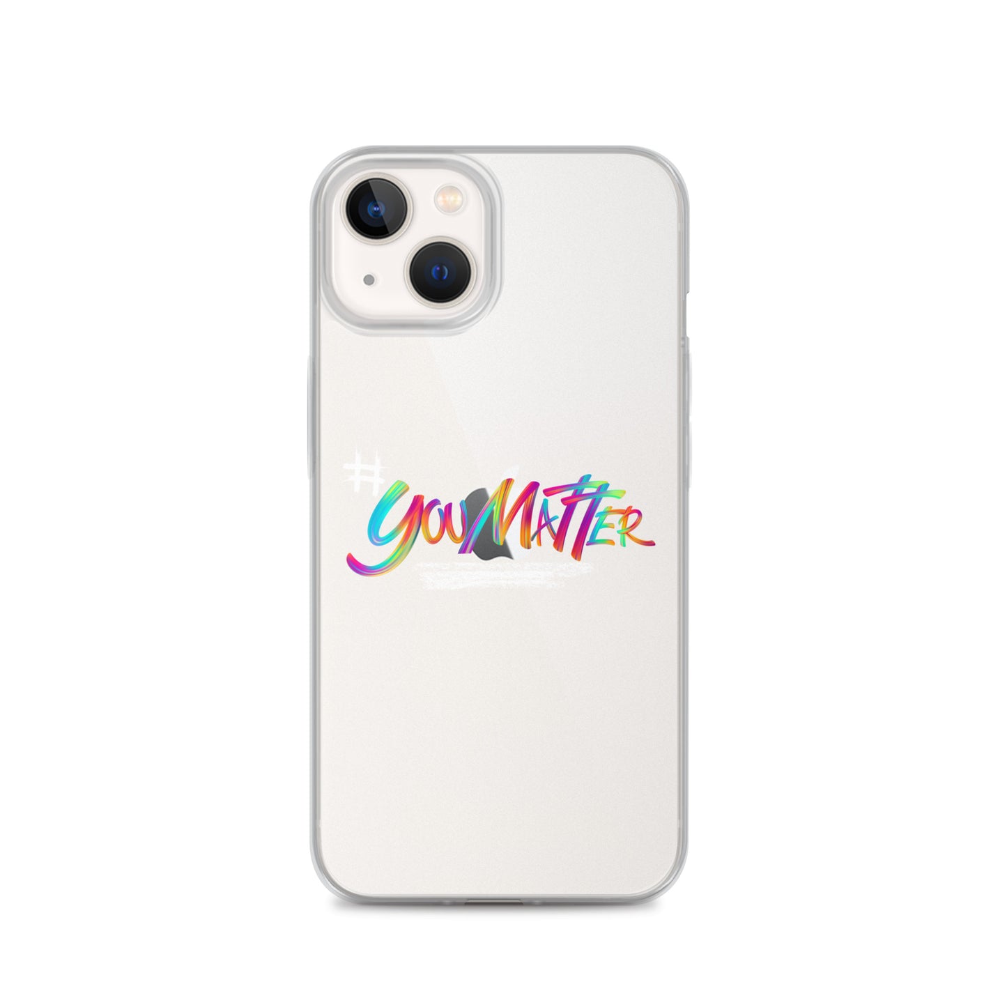 You Matter Clear Case for iPhone®