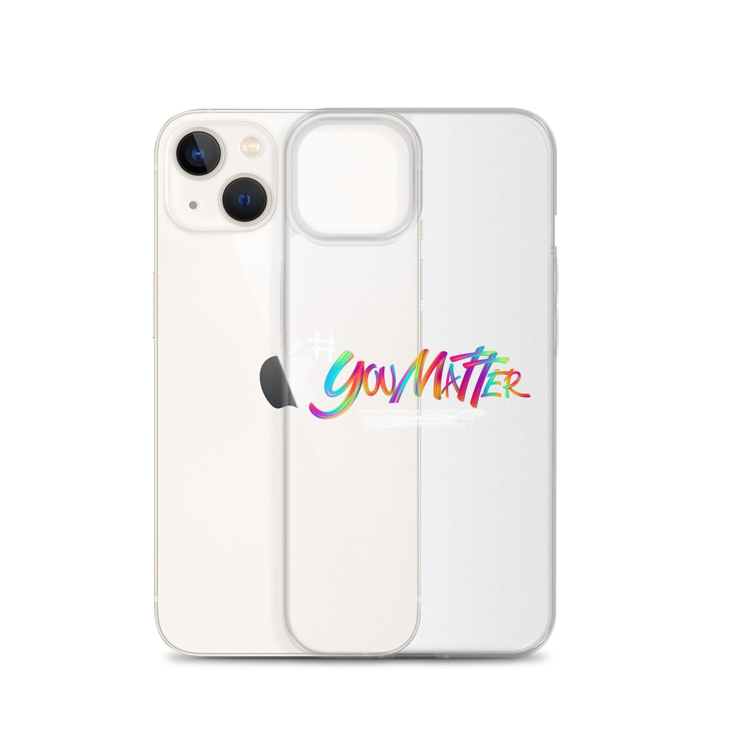 You Matter Clear Case for iPhone®
