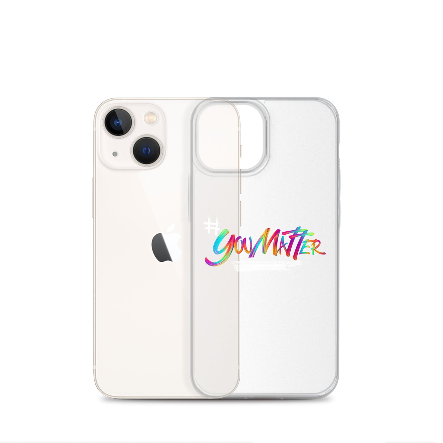 You Matter Clear Case for iPhone®