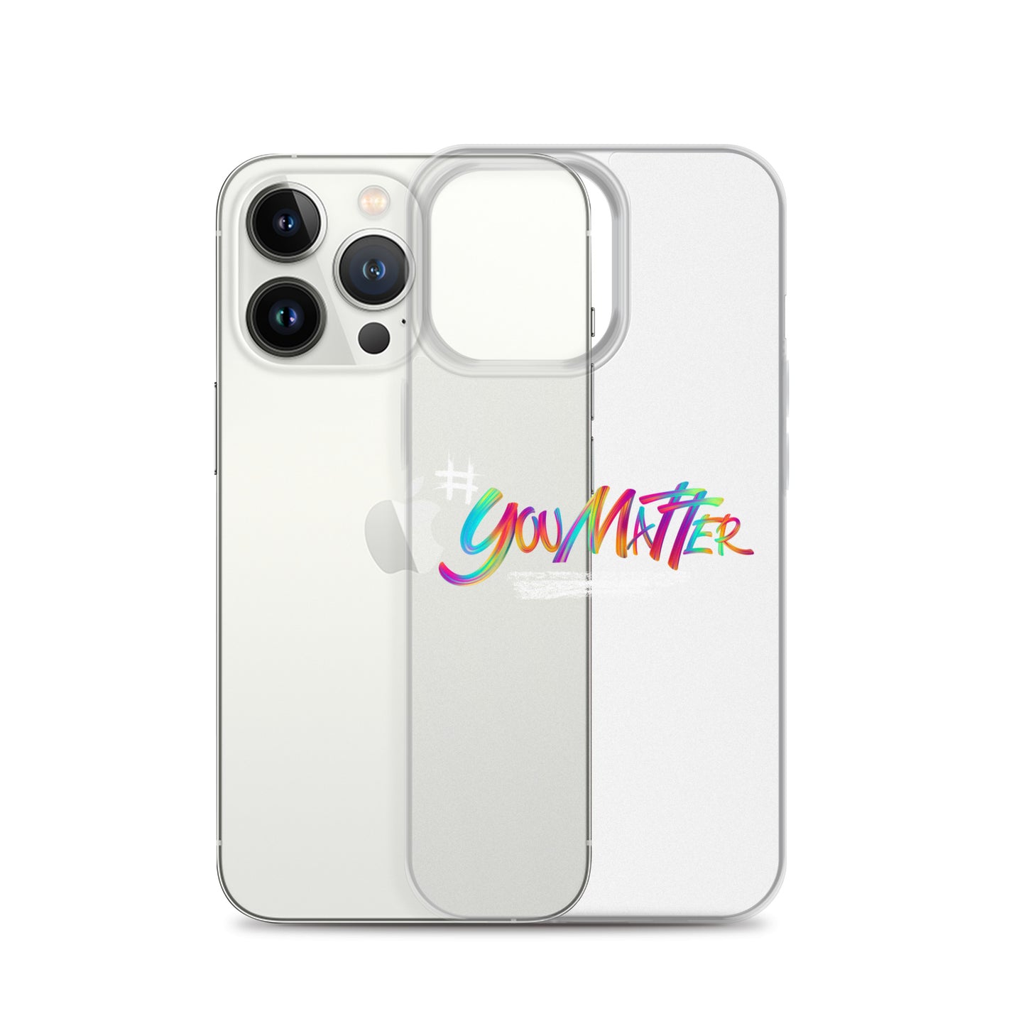 You Matter Clear Case for iPhone®