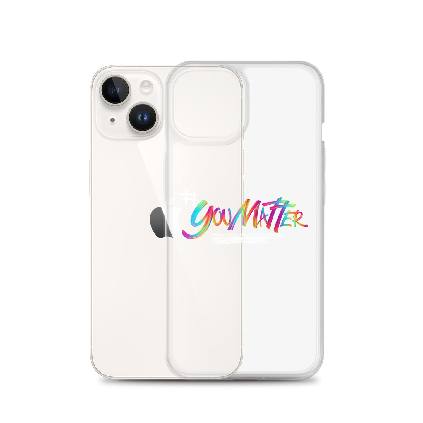 You Matter Clear Case for iPhone®
