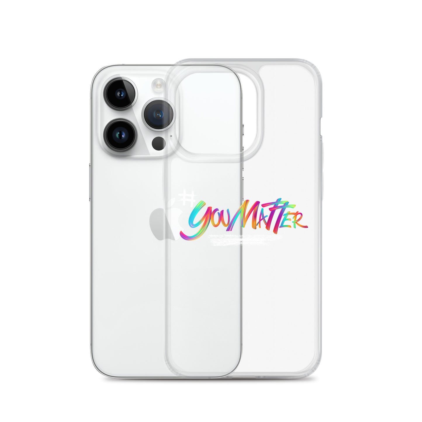 You Matter Clear Case for iPhone®
