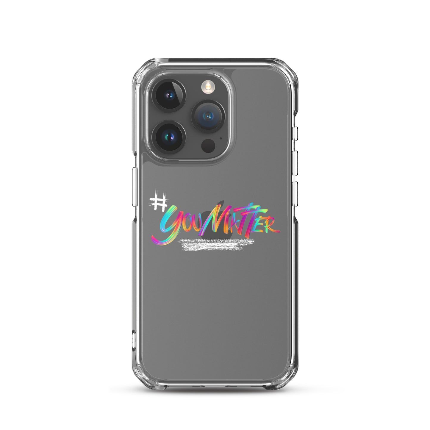 You Matter Clear Case for iPhone®