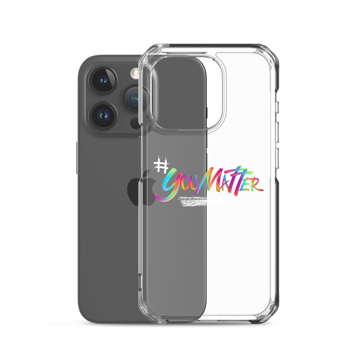 You Matter Clear Case for iPhone®