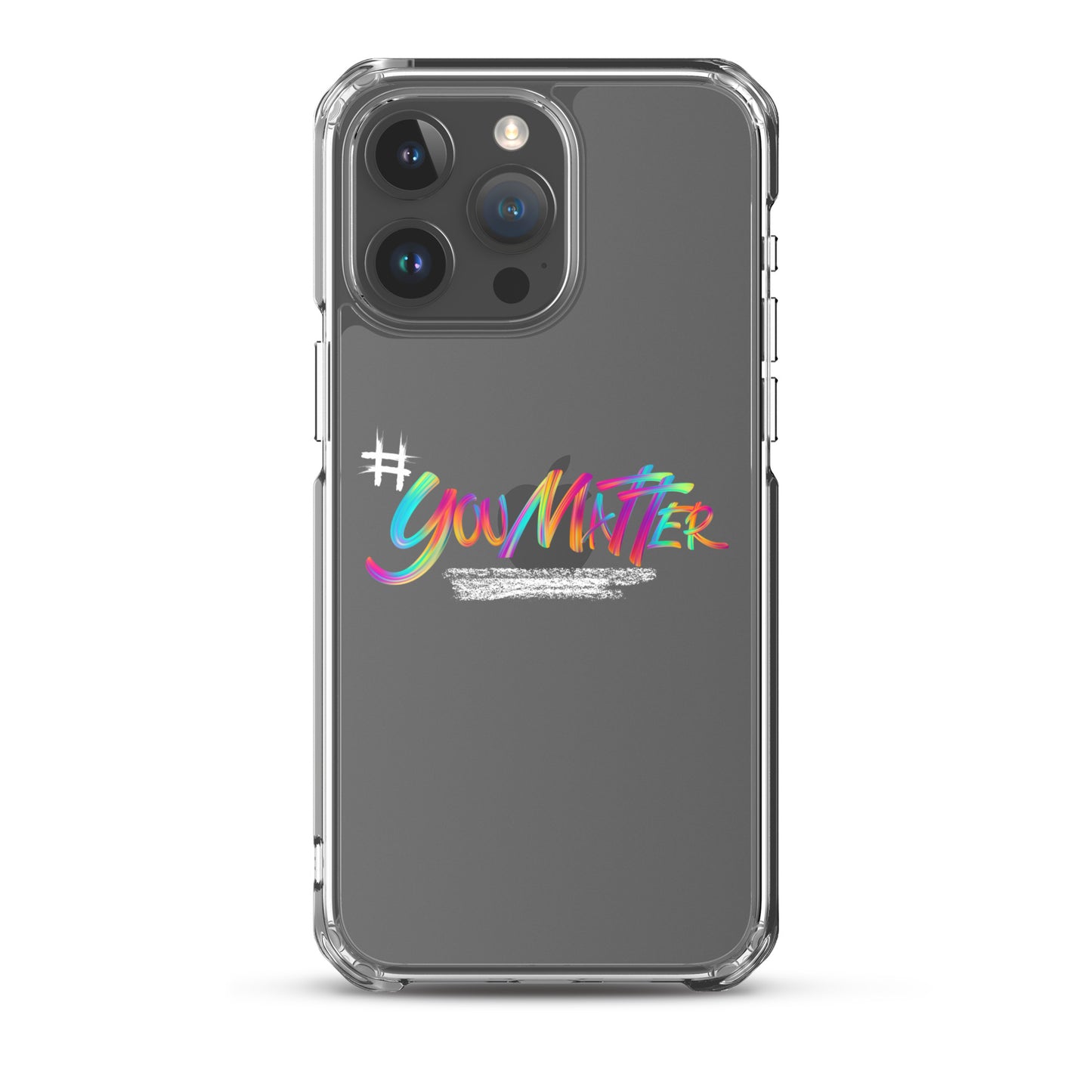You Matter Clear Case for iPhone®