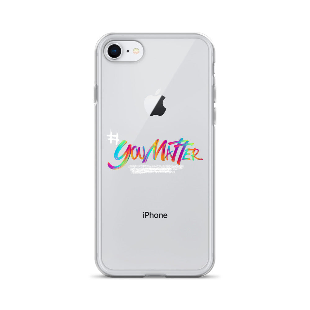 You Matter Clear Case for iPhone®