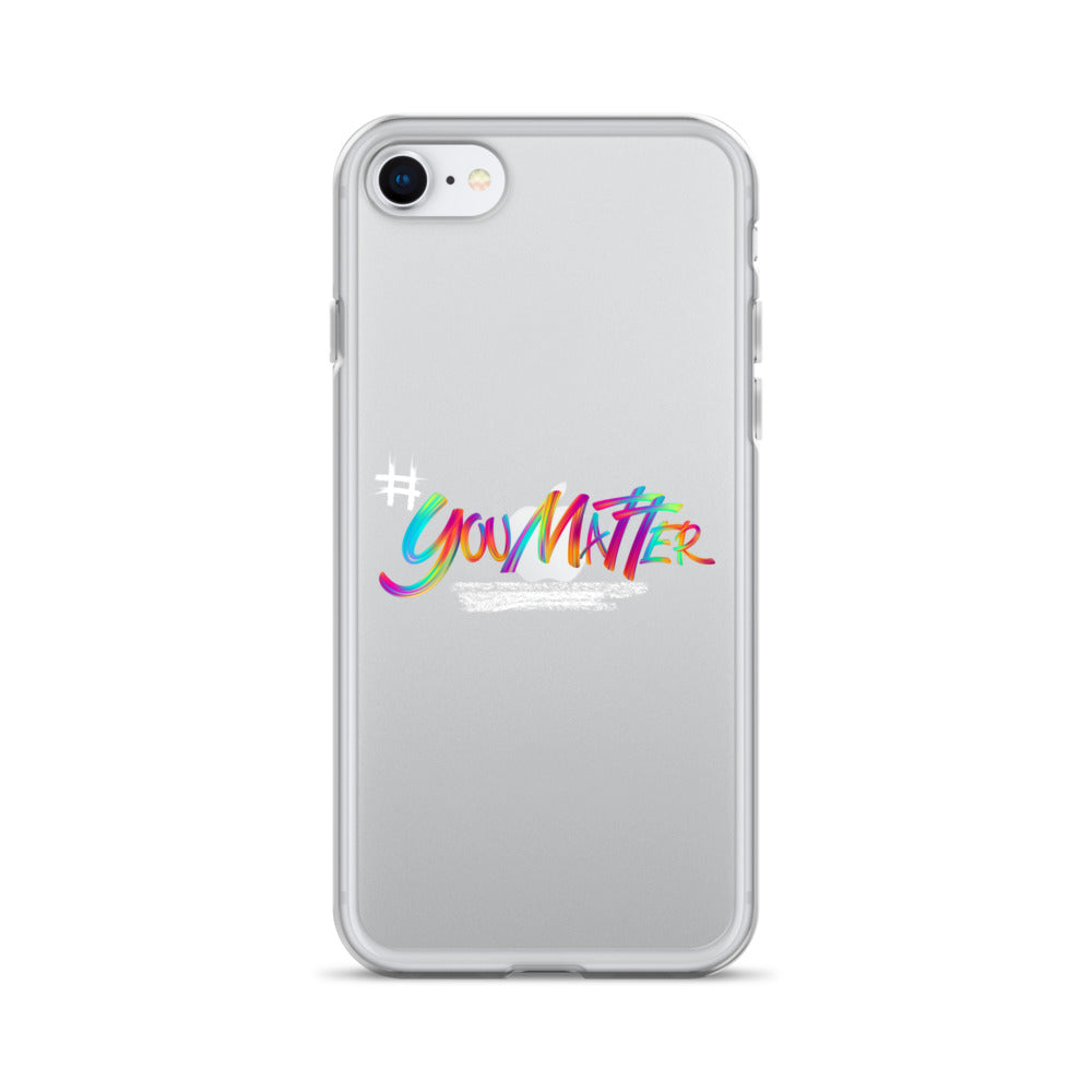 You Matter Clear Case for iPhone®