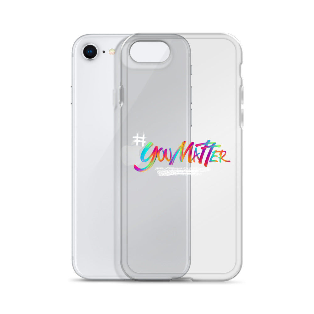 You Matter Clear Case for iPhone®