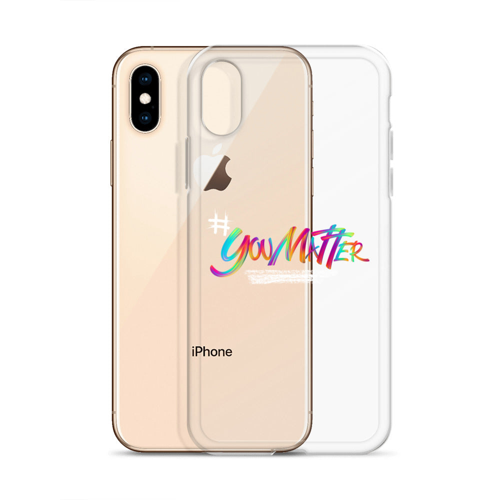 You Matter Clear Case for iPhone®