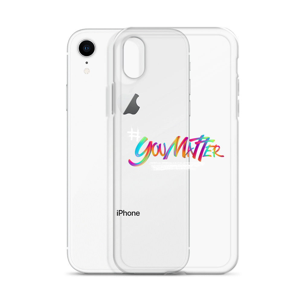 You Matter Clear Case for iPhone®