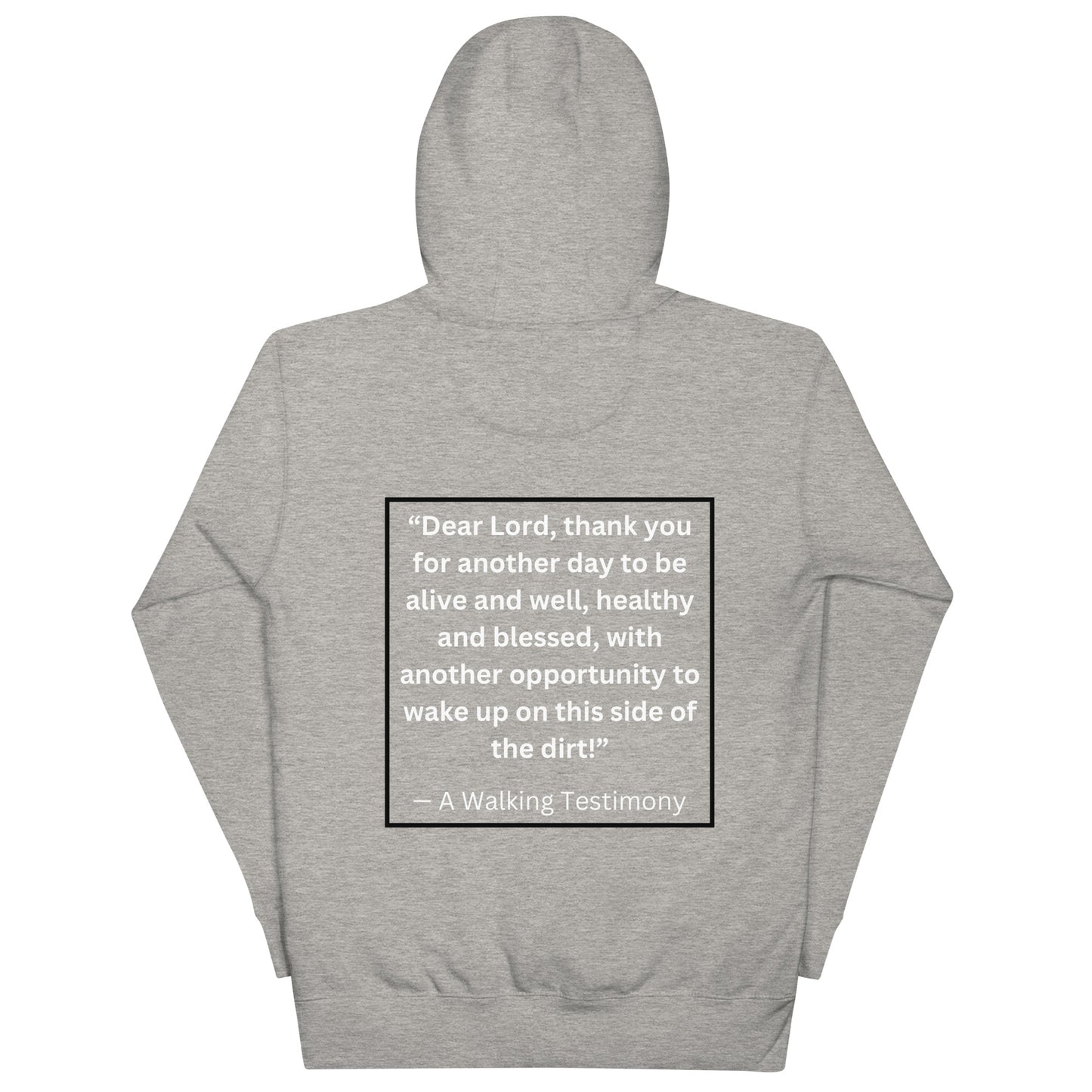 Unisex A Walking Testimony Hoodie