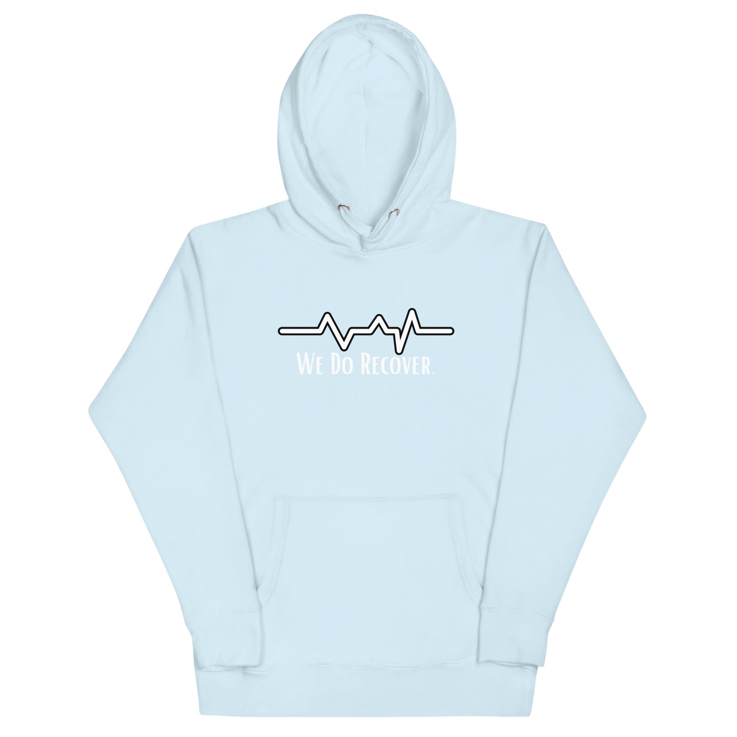 We Do Recover hoodie