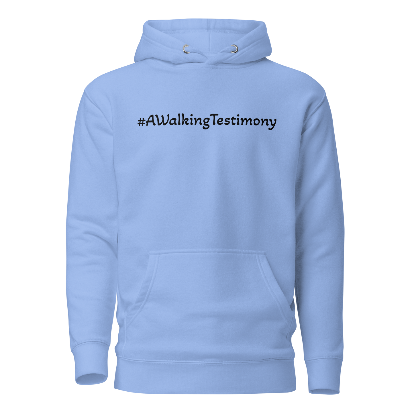 A Walking Testimony Hoodie