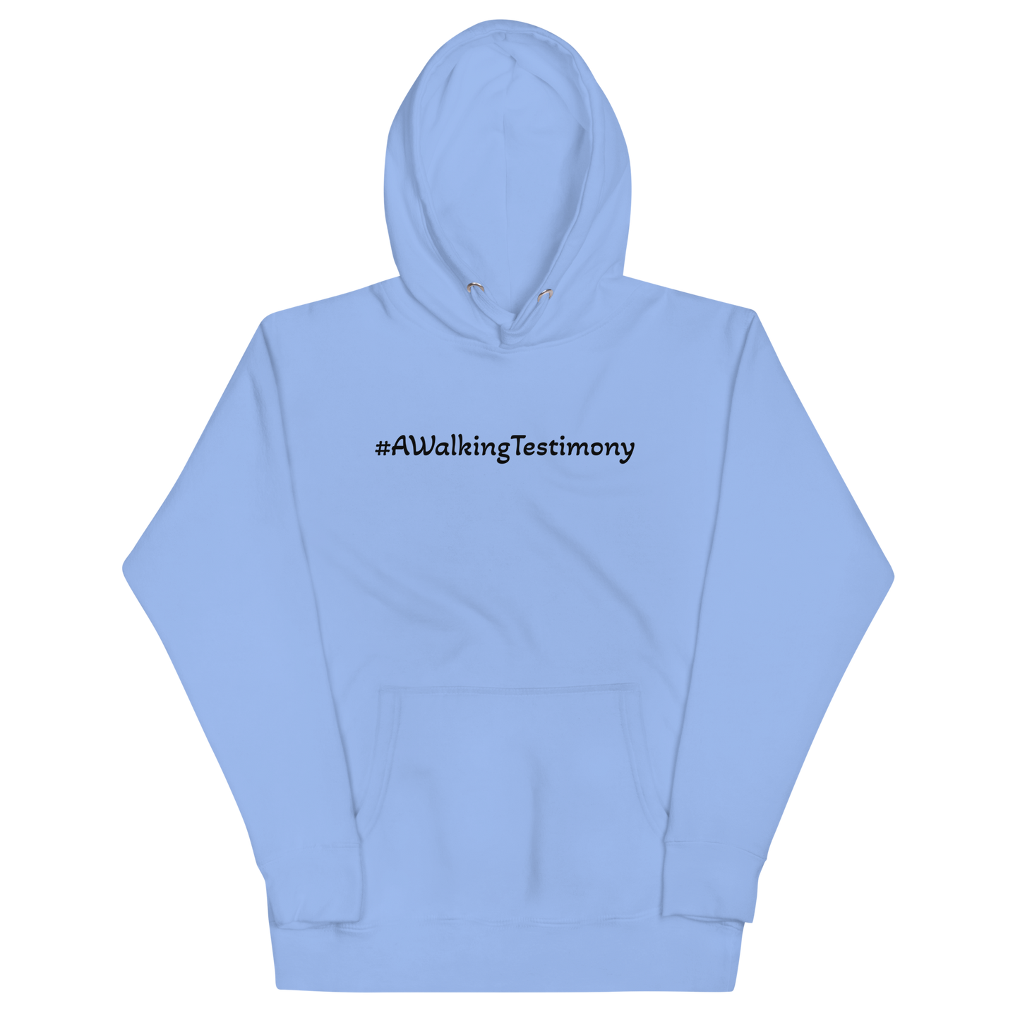 A Walking Testimony Hoodie