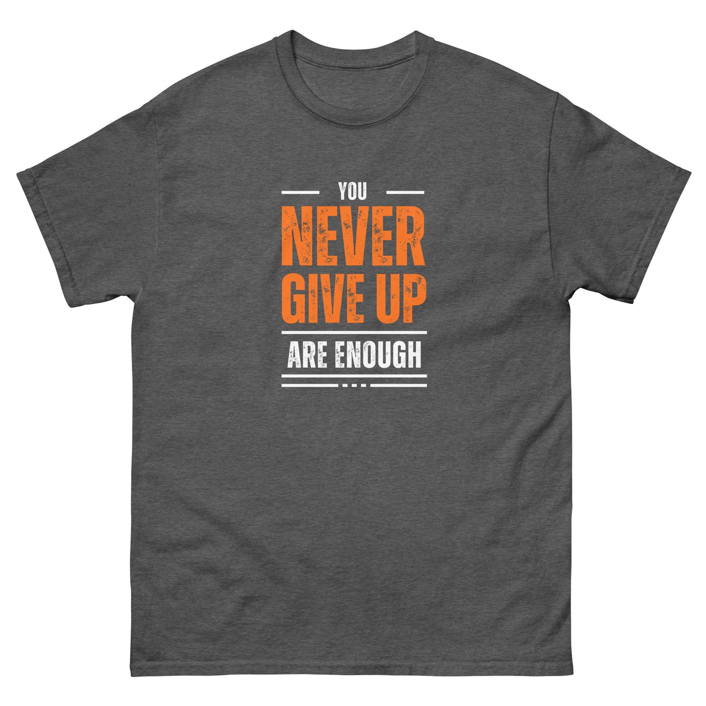 Unisex You Matter Never give up TEE