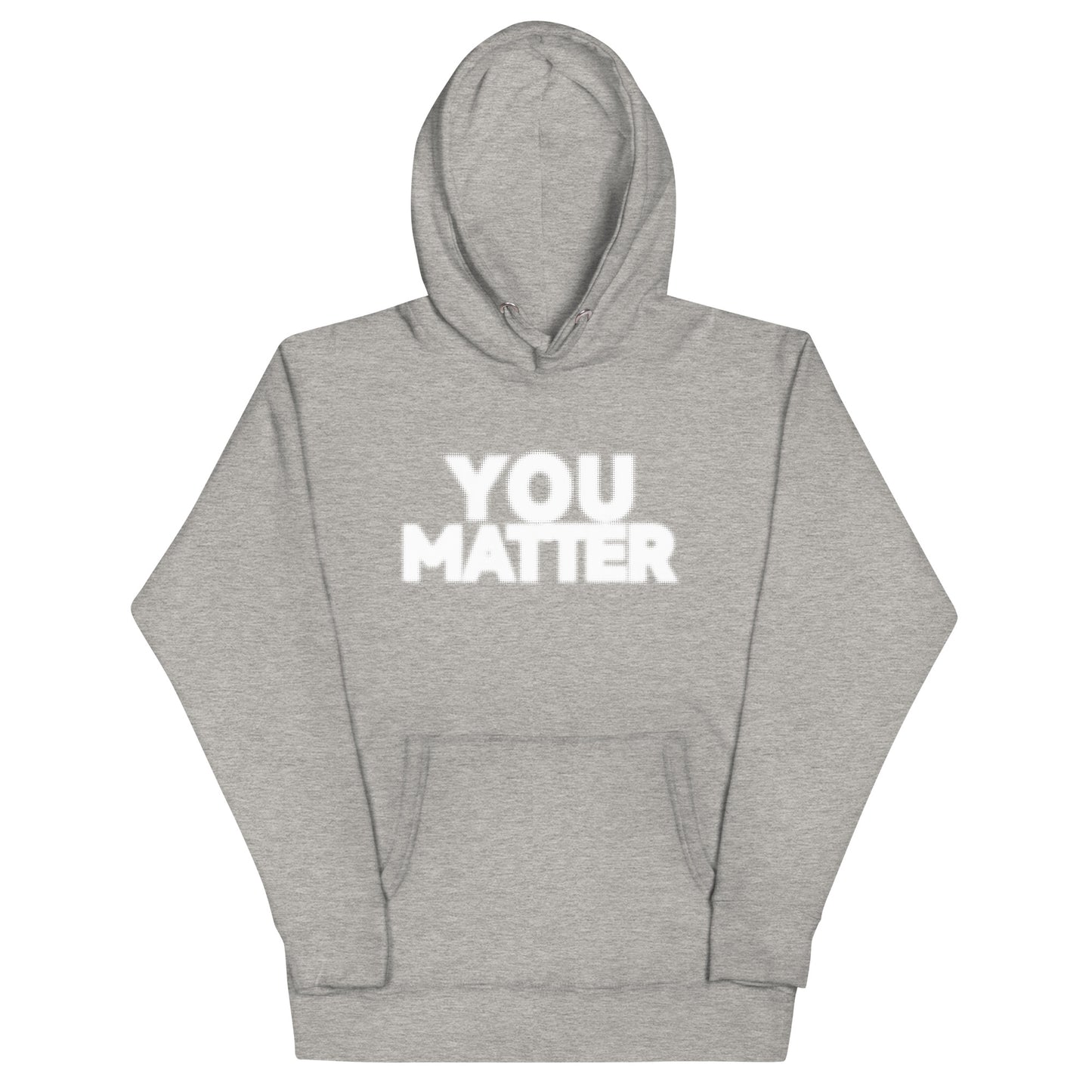 PXL You Matter hoodie