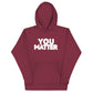 PXL You Matter hoodie