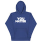 PXL You Matter hoodie